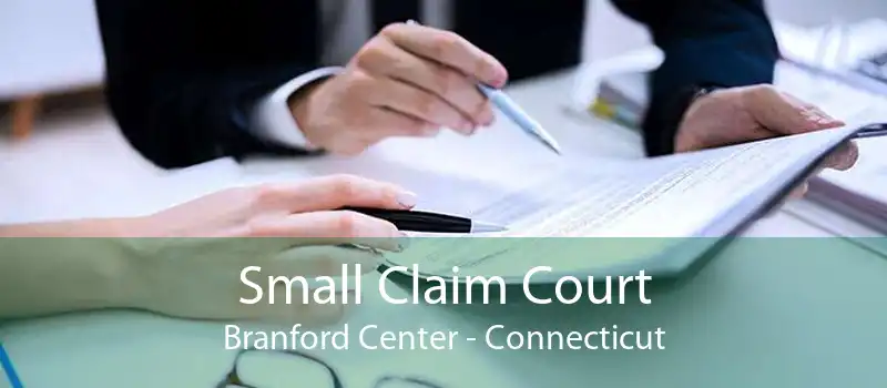 Small Claim Court Branford Center - Connecticut
