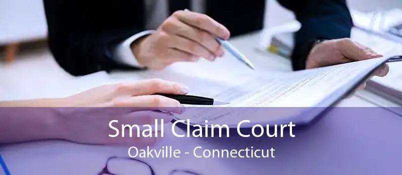 Small Claim Court Oakville - Connecticut