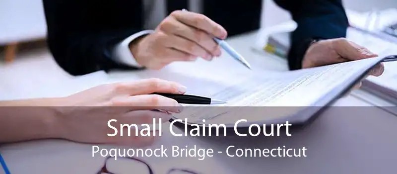 Small Claim Court Poquonock Bridge - Connecticut