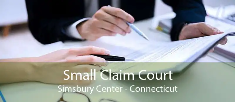 Small Claim Court Simsbury Center - Connecticut