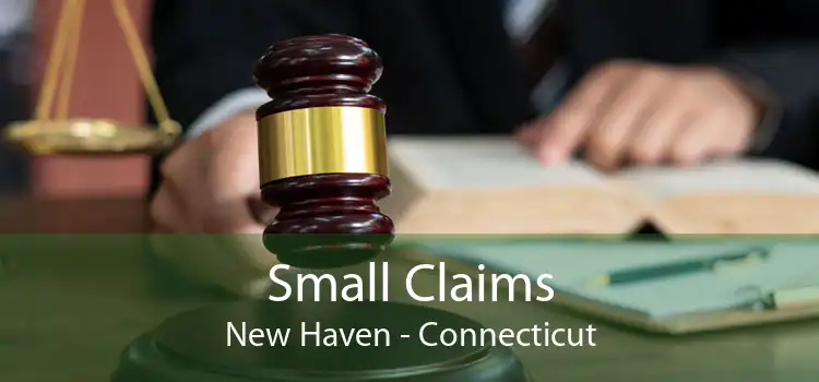 Small Claims New Haven - Connecticut