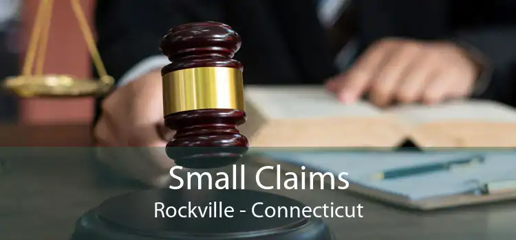 Small Claims Rockville - Connecticut