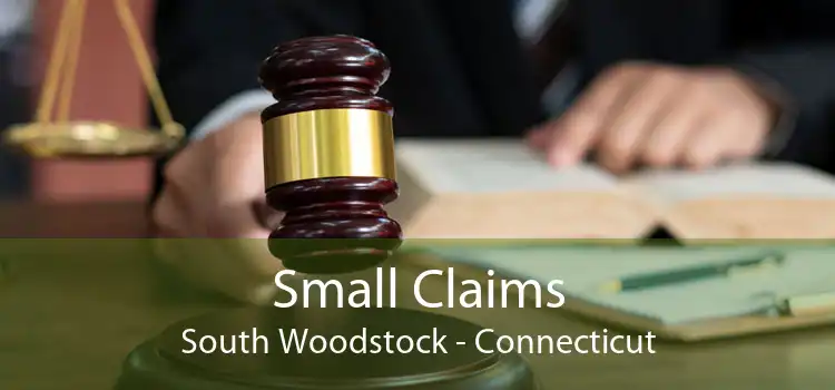 Small Claims South Woodstock - Connecticut